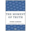 The Moment of Truth (Paperback)