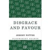 Disgrace and Favour (Paperback)