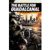 The Battle for Guadalcanal : Hell in the Pacific (Paperback)