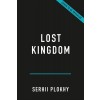 Lost Kingdom: A History of Russian Nationalism from Ivan the Great to Vladimir Putin (Paperback)