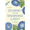 Journey to the Morning Light: Poems (Paperback)