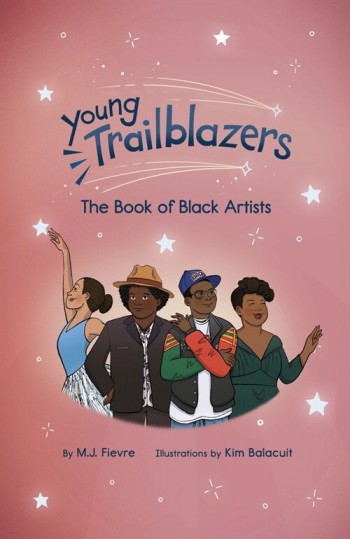 Young Trailblazers: The Book of Black Artists (Hardcover)