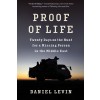Proof of Life: Twenty Days on the Hunt for a Missing Person in the Middle East (Paperback)