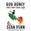 Bob Honey Sings Jimmy Crack Corn (Paperback)