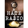 Hate Radio (Paperback)