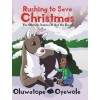 Rushing to Save Christmas: The Obstacle Journey of Ayo the Dwarf