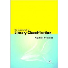 The Fundamentals of Library Classification