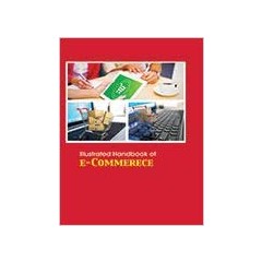 Illustrated Handbook of e-Commerece 