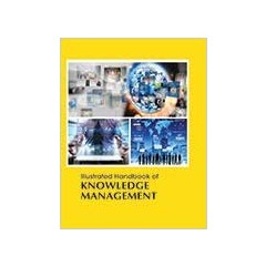 Illustrated Handbook of Knowledge Management