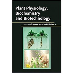 Plant Physiology, Biochemistry and Biotechnology