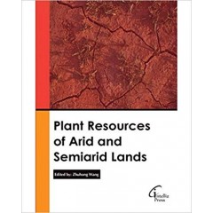 Plant Resources of Arid and Semiarid Lands