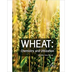Wheat: Chemistry and Utilization