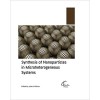  Synthesis of Nanoparticles in Microheterogeneous Systems