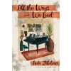 All the Ways We Lied (Hardcover)