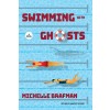 Swimming with Ghosts (Paperback)