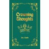 [POD] Crowning Thoughts (Hardcover)