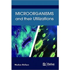 Microorganisms and their Utilizations