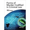 Forms of Murder Codified in Criminal Law