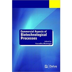 Commercial Aspects of Biotechnological Processes