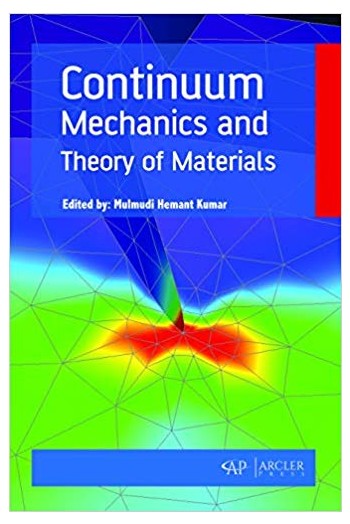 Continuum Mechanics and Theory of Materials