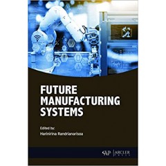Future Manufacturing Systems
