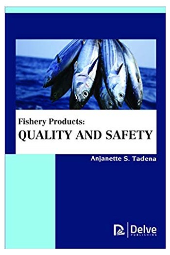 Fishery Products: Quality and Safety