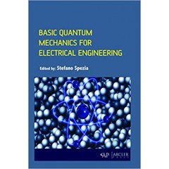 Basic Quantum Mechanics for Electrical Engineering