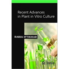 Recent Advances in Plant in Vitro Culture