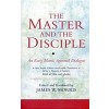 The Master and the Disciple : An Early Islamic Spiritual Dialogue on Conversion Kitab al-'Alim wa'l-Ghulam (Paperback, Annotated ed)