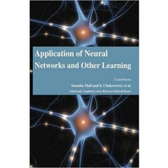 Application of Neural Networks and Other Learning?