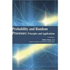 Probability and Random Processes: Principles and Applications