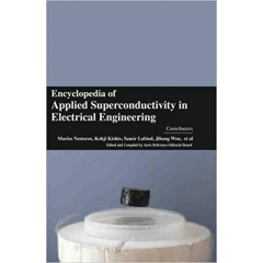 Encyclopaedia of Applied Superconductivity in Electrical Engineering 4 Vols