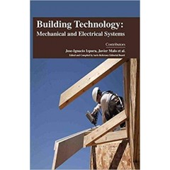 Building Technology: Mechanical and Electrical Systems