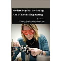 Modern Physical Metallurgy and Materials Engineering