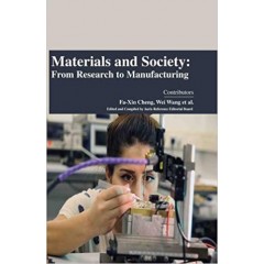 Materials and Society: From Research to Manufacturing