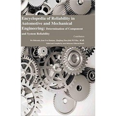 Encyclopaedia of Reliability in Automotive and Mechanical Engineering: Determination of Component and System Reliability 4 Vols