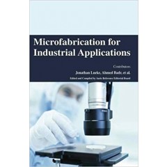 Microfabrication for Industrial Applications