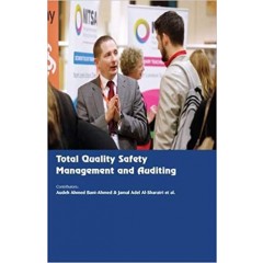 Total Quality Safety Management and Auditing