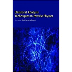 Statistical Analysis Techniques in Particle Physics