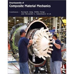 Encyclopaedia of Composite Material Mechanics 3 Vols