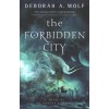 The Forbidden City (the Dragon's Legacy Book 2)