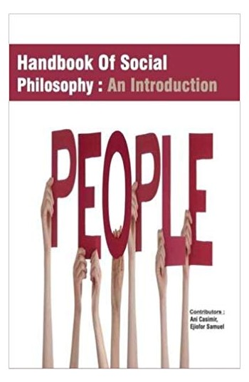 Handbook Of Social Philosophy : An Introduction