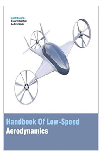 Handbook Of LowSpeed Aerodynamics 2 Vols