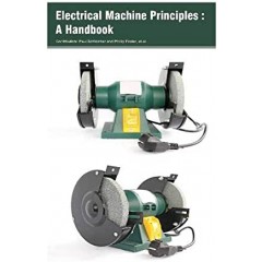 Electrical Machine Principles : A Handbook 2 Vols