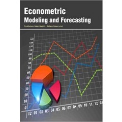 Econometric Modeling and Forecasting
