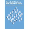 Modern English Structures: Forms, Functions and Position