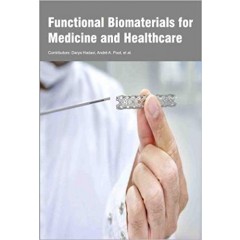 Functional Biomaterials for Medicine and Healthcare