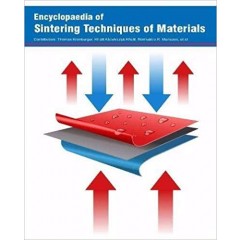 Encyclopaedia of Sintering Techniques of Materials  3 Vols