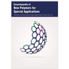 Encyclopaedia of New Polymers for Special Applications  3 Vols