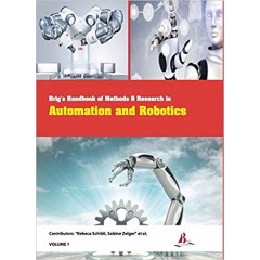 Brig's Handbook of Methods & Research in Automation and Robotics